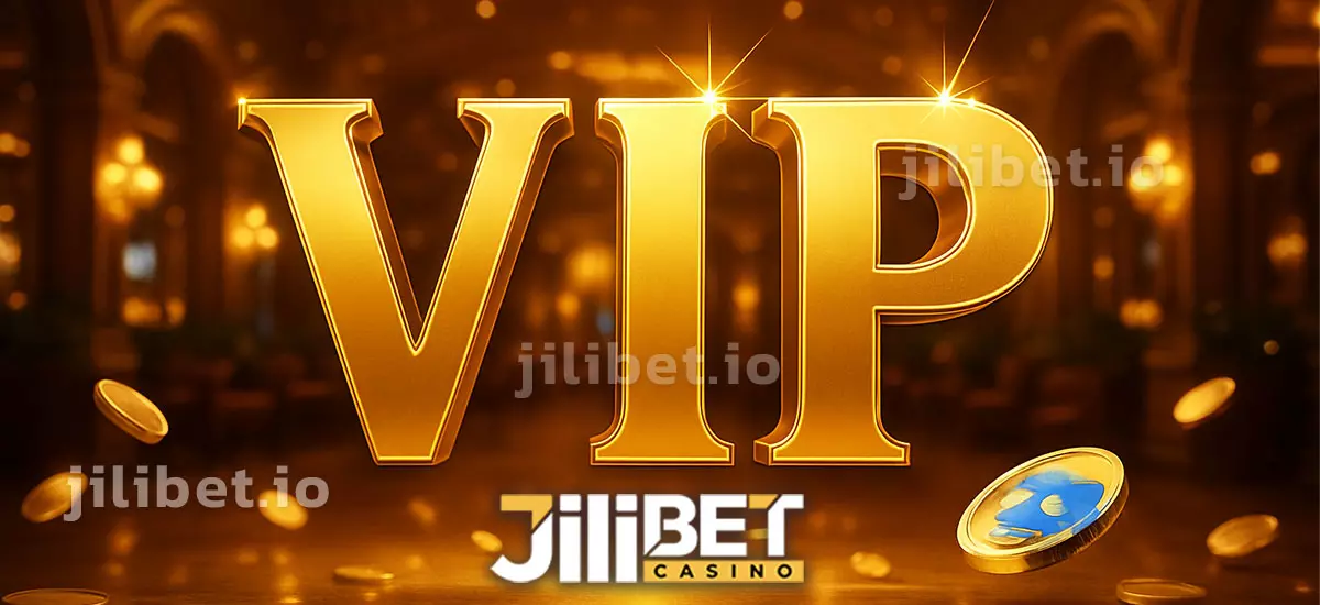 JILIBET ভিআইপি-এর পরিচিতি