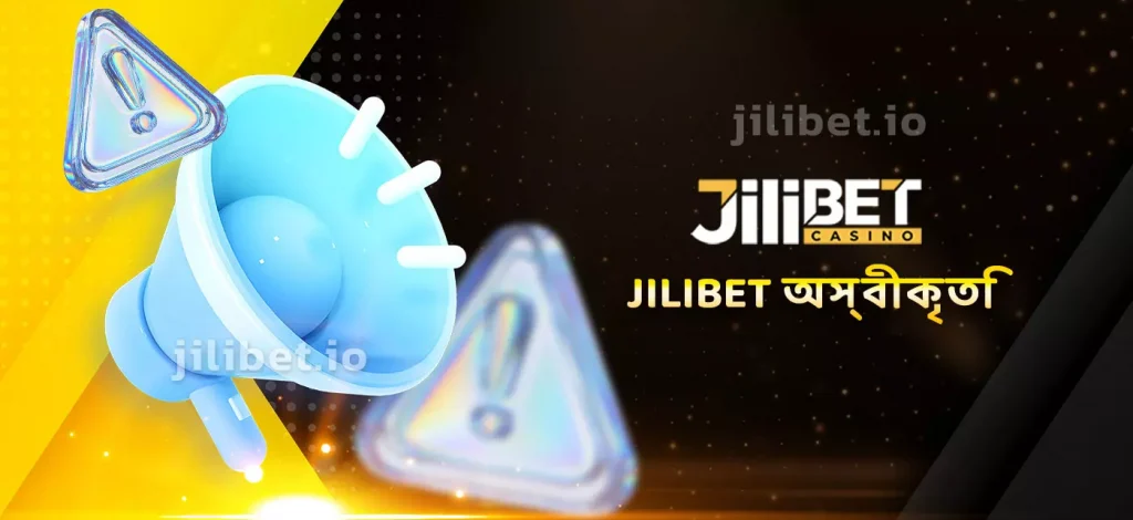 JILIBET অস্বীকৃতি
